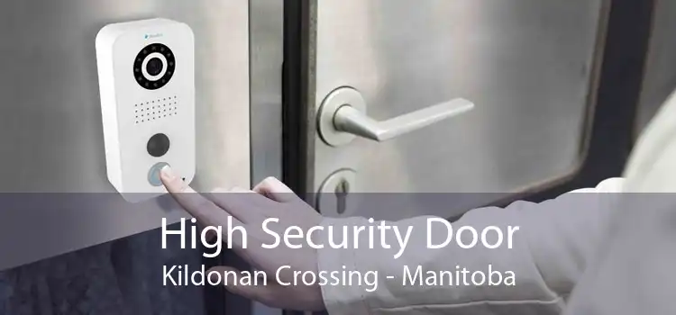 High Security Door Kildonan Crossing - Manitoba
