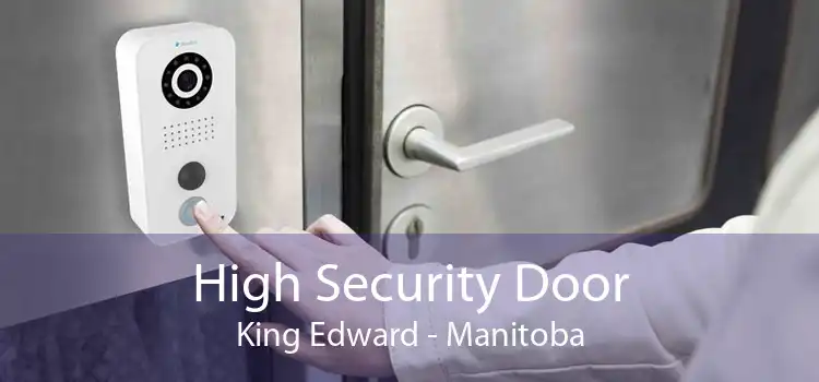 High Security Door King Edward - Manitoba