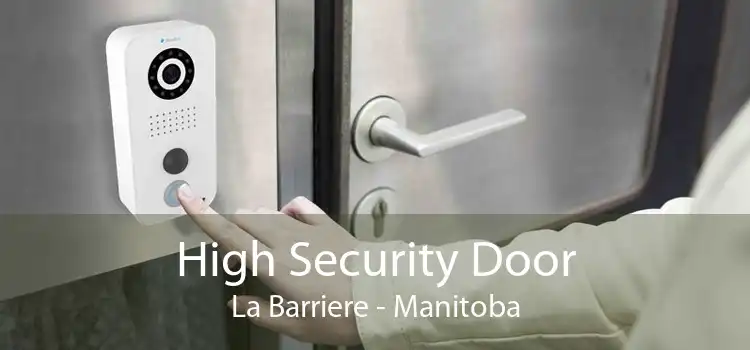 High Security Door La Barriere - Manitoba