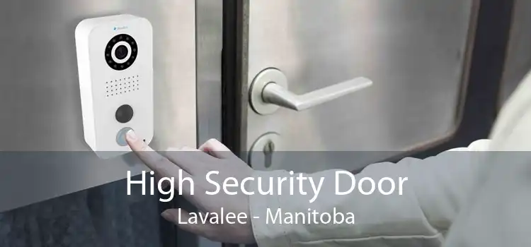 High Security Door Lavalee - Manitoba