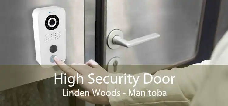 High Security Door Linden Woods - Manitoba