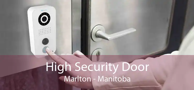 High Security Door Marlton - Manitoba