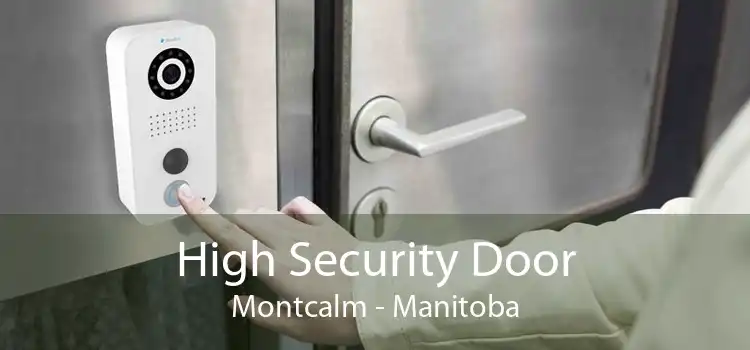 High Security Door Montcalm - Manitoba