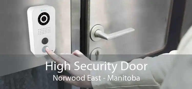 High Security Door Norwood East - Manitoba
