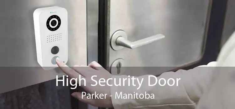 High Security Door Parker - Manitoba