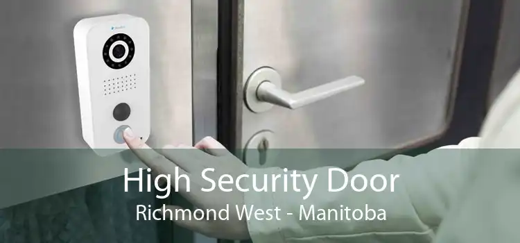 High Security Door Richmond West - Manitoba