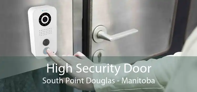 High Security Door South Point Douglas - Manitoba