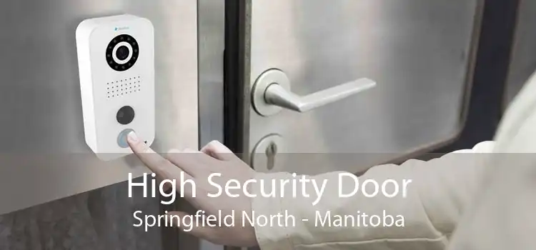 High Security Door Springfield North - Manitoba