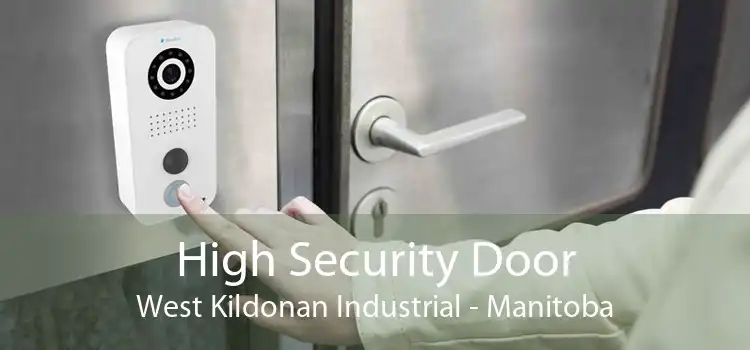 High Security Door West Kildonan Industrial - Manitoba