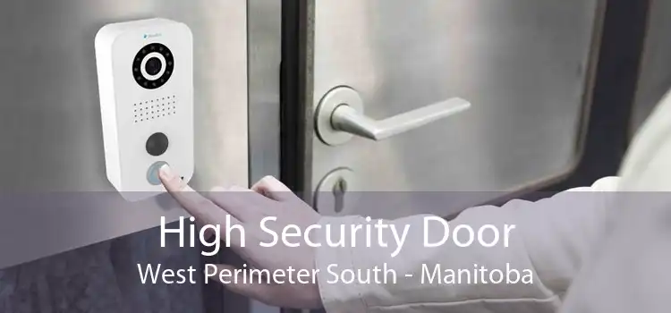 High Security Door West Perimeter South - Manitoba