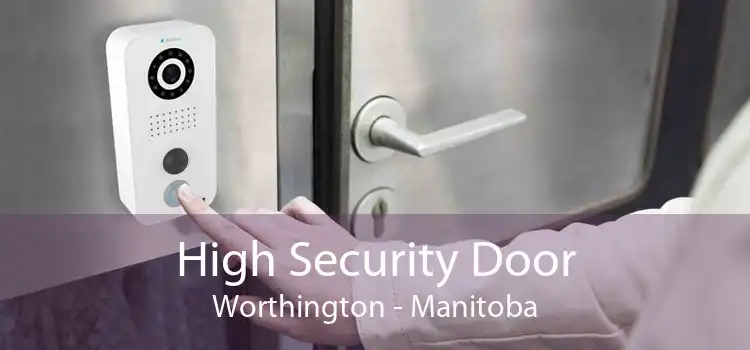 High Security Door Worthington - Manitoba