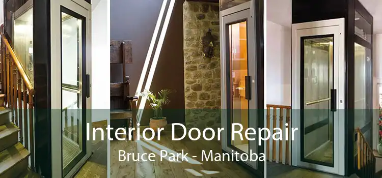 Interior Door Repair Bruce Park - Manitoba