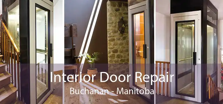 Interior Door Repair Buchanan - Manitoba