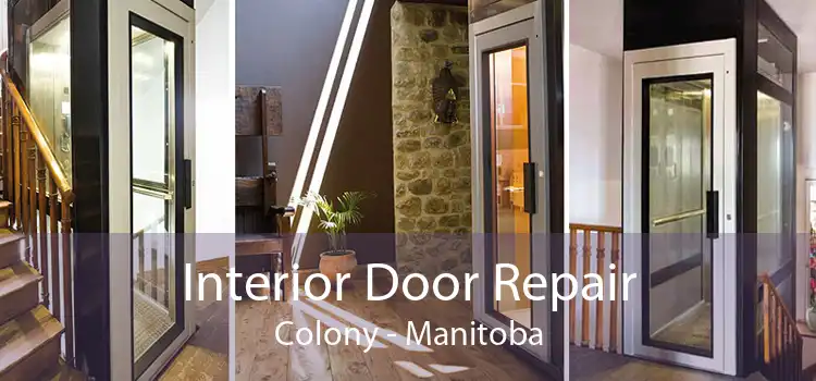 Interior Door Repair Colony - Manitoba