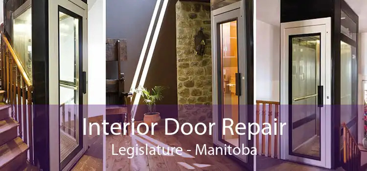 Interior Door Repair Legislature - Manitoba