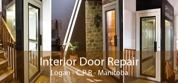 Interior Door Repair Logan - C.P.R - Manitoba