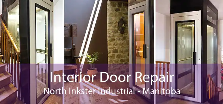 Interior Door Repair North Inkster Industrial - Manitoba