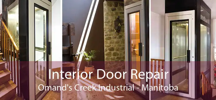 Interior Door Repair Omand's Creek Industrial - Manitoba