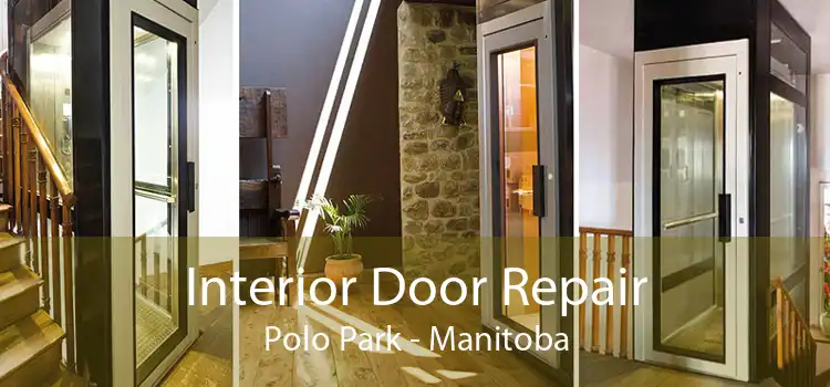 Interior Door Repair Polo Park - Manitoba