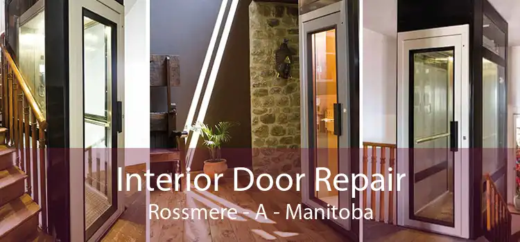 Interior Door Repair Rossmere - A - Manitoba