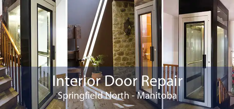 Interior Door Repair Springfield North - Manitoba