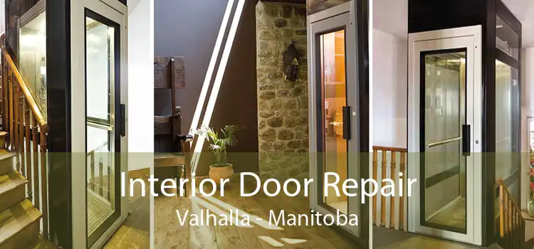 Interior Door Repair Valhalla - Manitoba