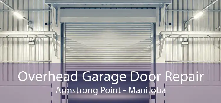 Overhead Garage Door Repair Armstrong Point - Manitoba