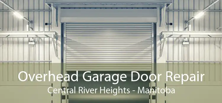 Overhead Garage Door Repair Central River Heights - Manitoba
