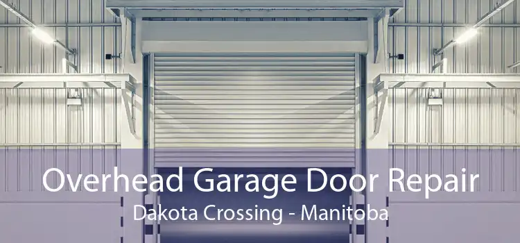 Overhead Garage Door Repair Dakota Crossing - Manitoba