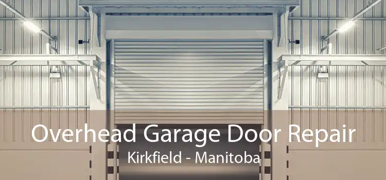 Overhead Garage Door Repair Kirkfield - Manitoba