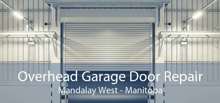 Overhead Garage Door Repair Mandalay West - Manitoba