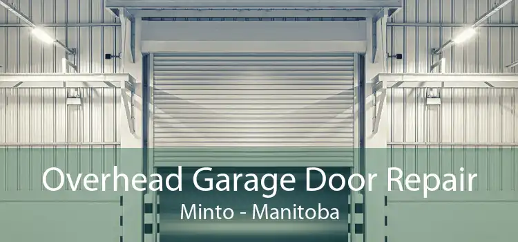 Overhead Garage Door Repair Minto - Manitoba