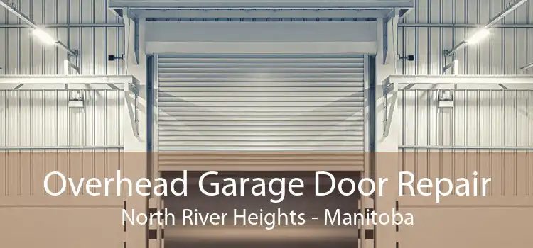 Overhead Garage Door Repair North River Heights - Manitoba