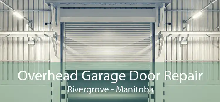 Overhead Garage Door Repair Rivergrove - Manitoba