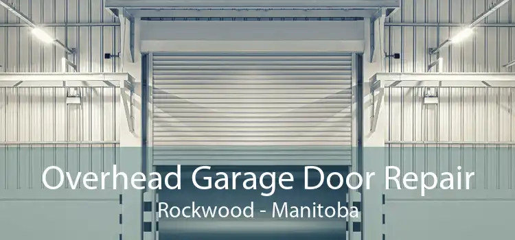 Overhead Garage Door Repair Rockwood - Manitoba
