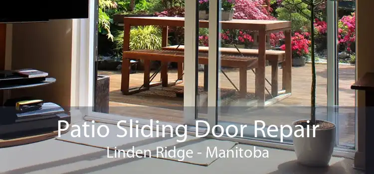 Patio Sliding Door Repair Linden Ridge - Manitoba