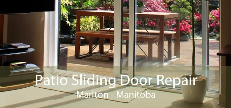 Patio Sliding Door Repair Marlton - Manitoba