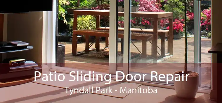 Patio Sliding Door Repair Tyndall Park - Manitoba