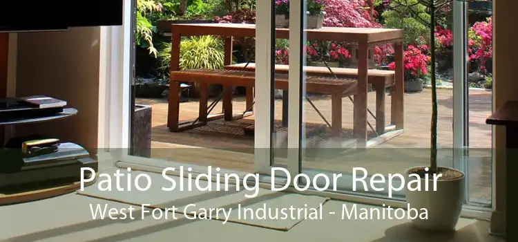 Patio Sliding Door Repair West Fort Garry Industrial - Manitoba