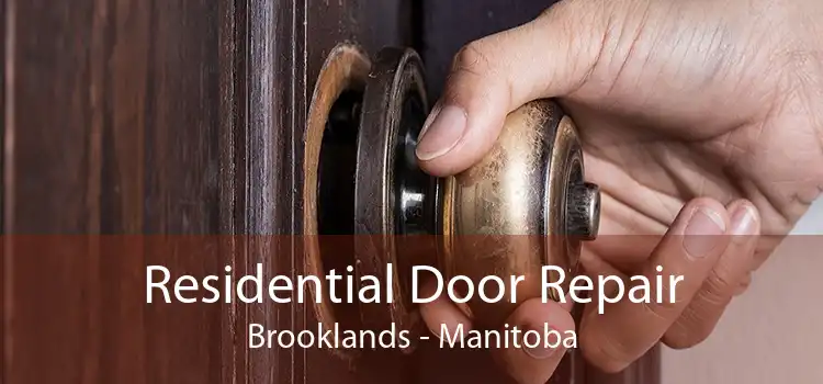 Residential Door Repair Brooklands - Manitoba