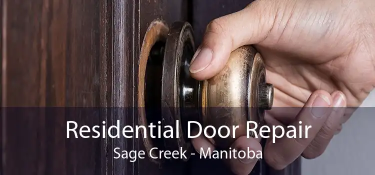 Residential Door Repair Sage Creek - Manitoba
