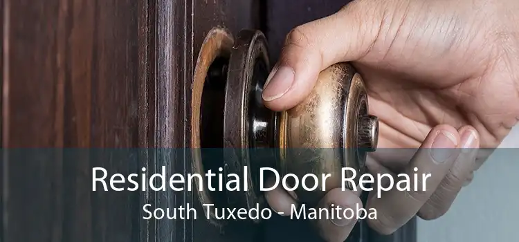 Residential Door Repair South Tuxedo - Manitoba