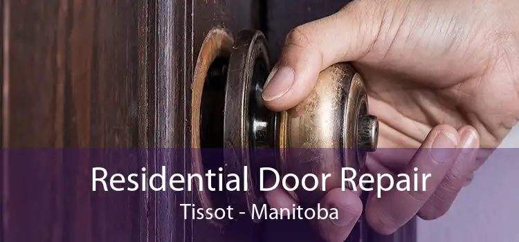 Residential Door Repair Tissot - Manitoba