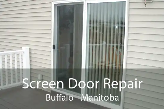 Screen Door Repair Buffalo - Manitoba
