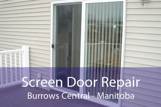 Screen Door Repair Burrows Central - Manitoba