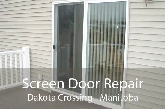Screen Door Repair Dakota Crossing - Manitoba
