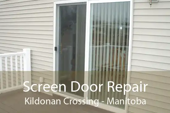 Screen Door Repair Kildonan Crossing - Manitoba