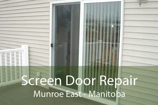 Screen Door Repair Munroe East - Manitoba