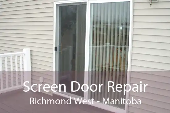 Screen Door Repair Richmond West - Manitoba