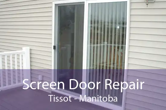 Screen Door Repair Tissot - Manitoba